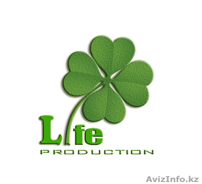 Кинокомпания "Life Production" - Изображение #1, Объявление #998269