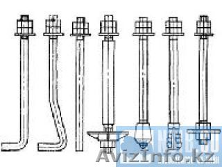 Анкерные болты. Гарантия качества. - Изображение #1, Объявление #1280915