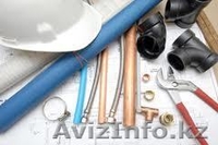 Услуги сантехника в Алматы оперативно. - Изображение #2, Объявление #652548