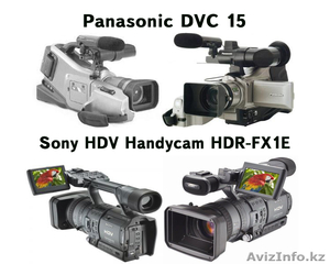 Видеокамера Sony HDV Handycam HDR-FX1E и Panasonic AG-DVC15 производства Японии - Изображение #1, Объявление #846228